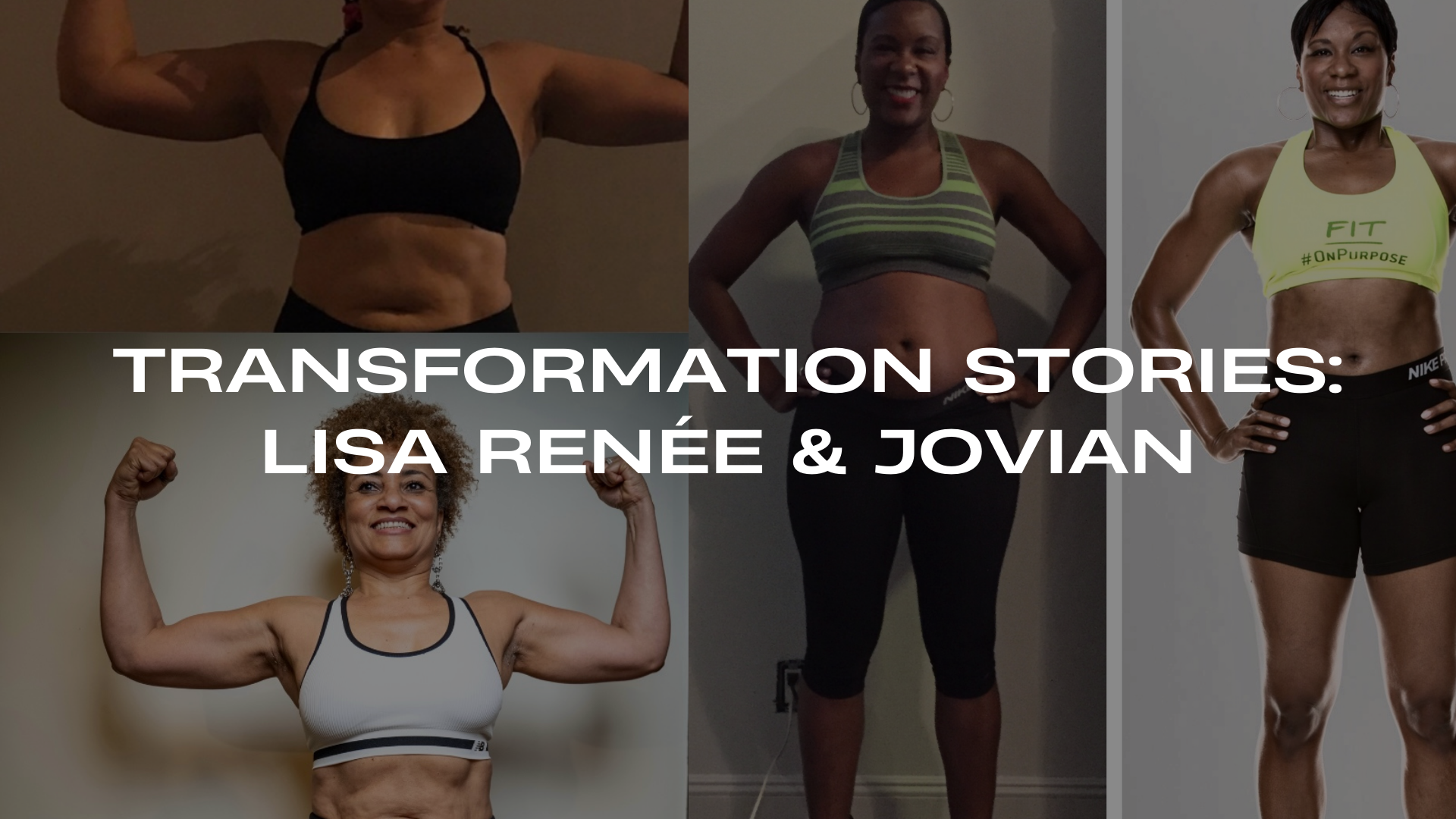 Transformation Stories: Lisa Renée Brown & Jovian Zayne