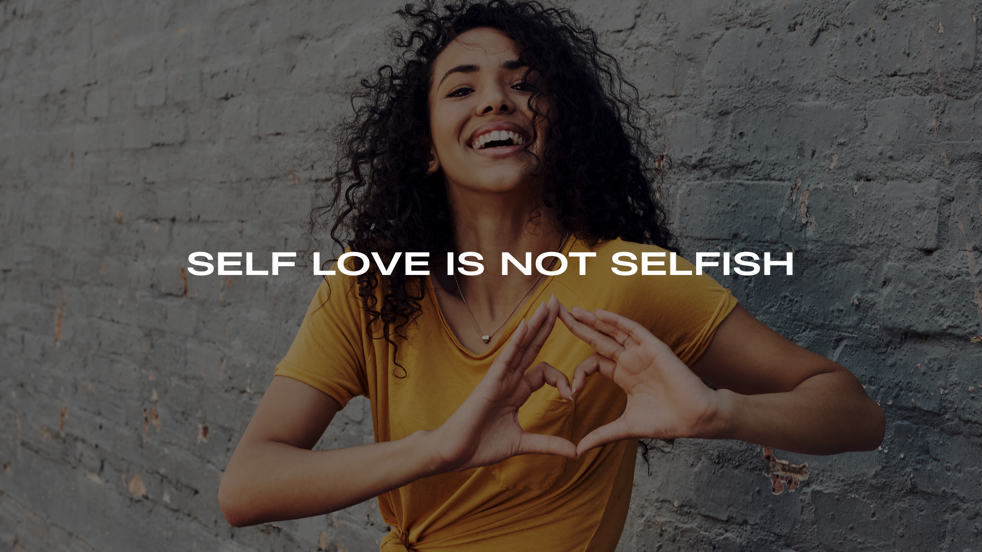 Self Love is Not Selfish